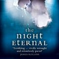 Cover Art for 9780007319534, The Night Eternal by Del Toro, Guillermo, Chuck Hogan