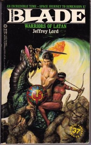 Cover Art for 9780523412115, Warriors of Latan (Blade Series, No. 37) by Jeffrey Lord