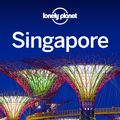 Cover Art for 9781743602638, Singapore 10 by Lonely Planet, Lonely Planet, Cristian Bonetto