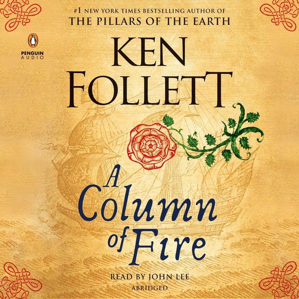 Cover Art for 9780525497196, A Column of Fire by Ken Follett