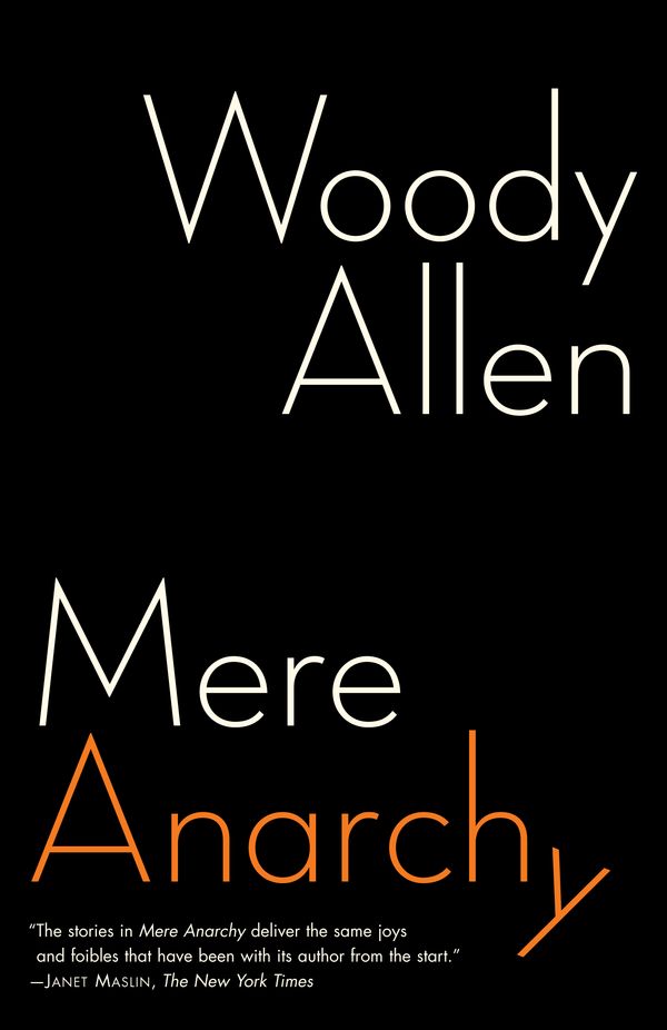 Cover Art for 9780812979503, Mere Anarchy by Woody Allen