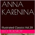 Cover Art for 1230001396362, Anna Karenina by Leo Tolstoy