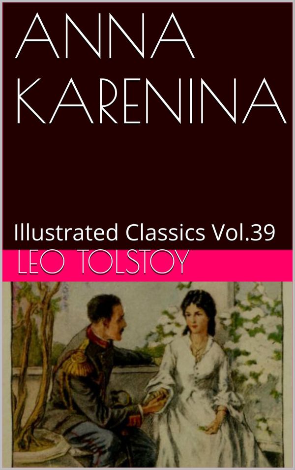 Cover Art for 1230001396362, Anna Karenina by Leo Tolstoy