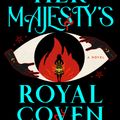 Cover Art for 9780143137146, Her Majesty's Royal Coven by Juno Dawson