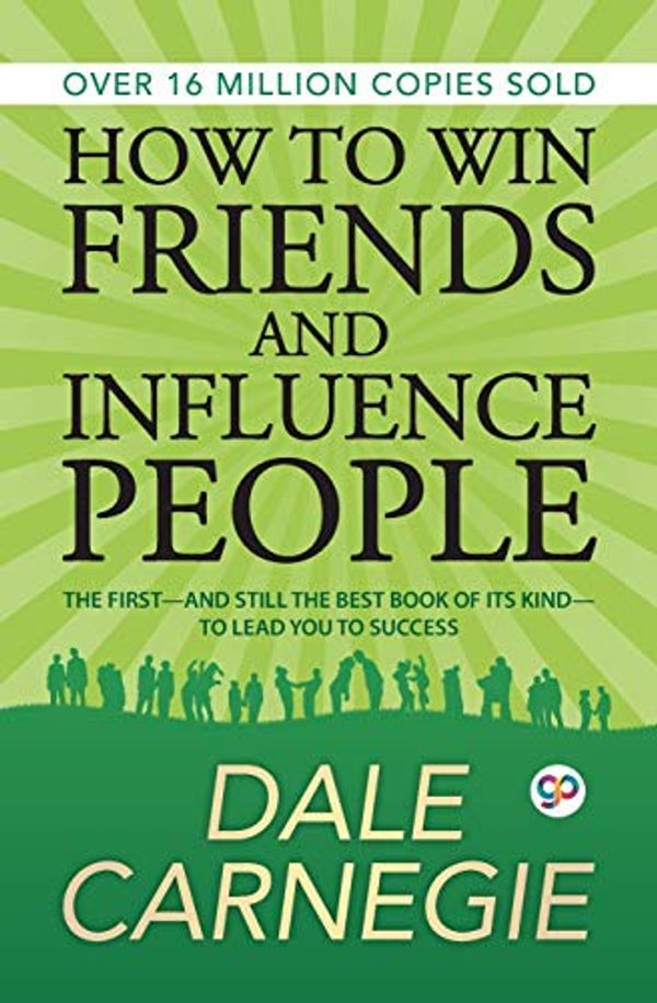 Cover Art for 9789389440782, How to Win Friends and Influence People by Dale Carnegie