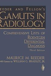 Cover Art for 9780387978918, Reeder and Felson's Gamuts in Radiology by Maurice M. Reeder