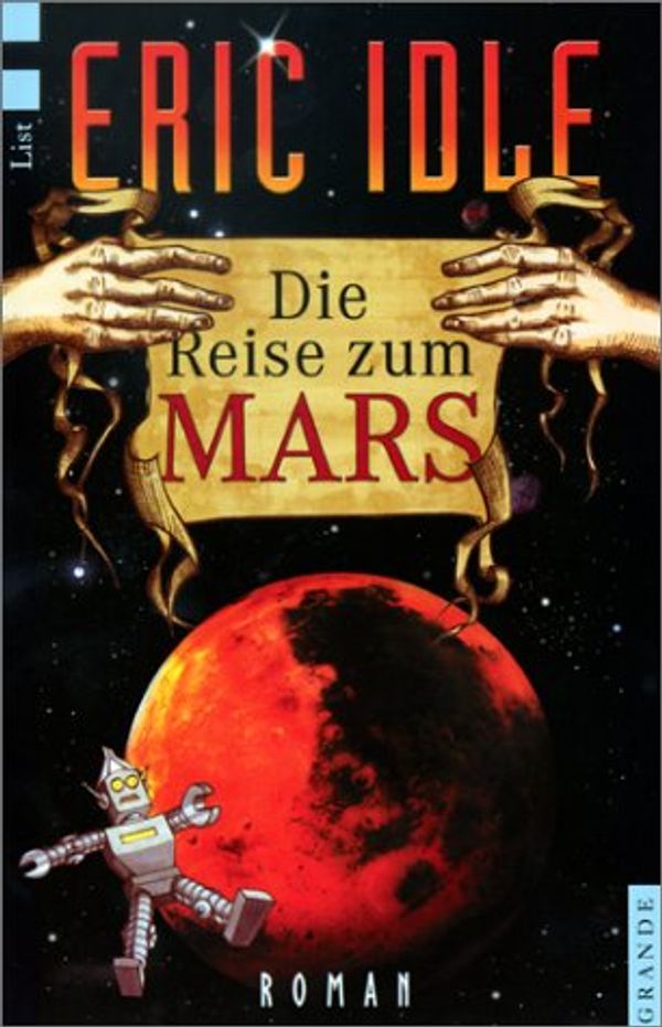 Cover Art for 9783548680057, Die Reise zum Mars by Eric Idle