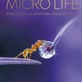 Cover Art for 9780744039566, Micro Life: Miracles of the Miniature World Revealed by DK