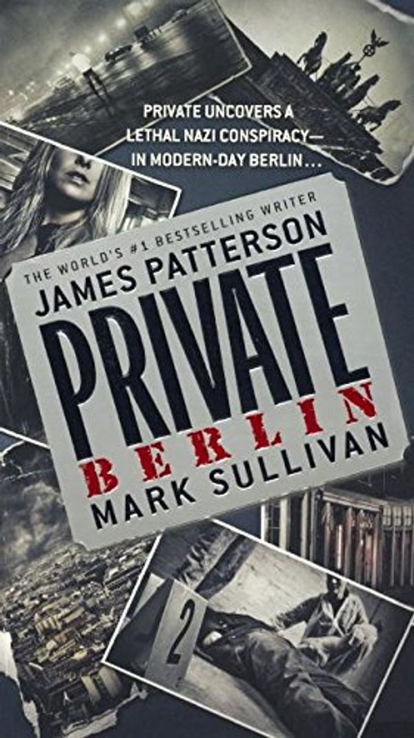 Cover Art for 9780606356374, Private BerlinPrivate by James Patterson,Mark Sullivan