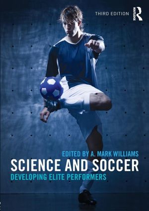 Cover Art for 9780415672115, Science and Soccer by Mark A. Williams