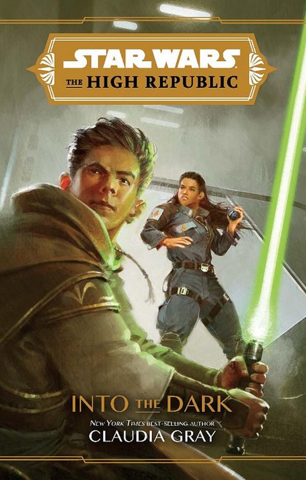 Cover Art for 9781760508111, The High Republic: Into the Dark by Claudia Gray