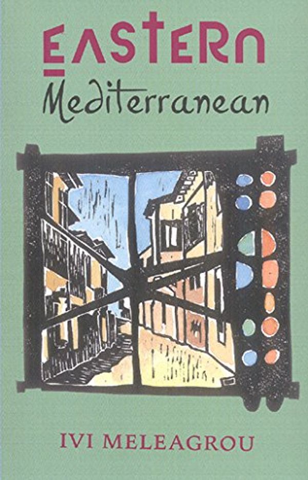 Cover Art for 9789963642335, Eastern Mediterranean by Ivi Meleagrou