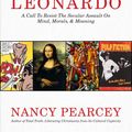 Cover Art for 9781462787722, Saving Leonardo by Nancy Pearcey