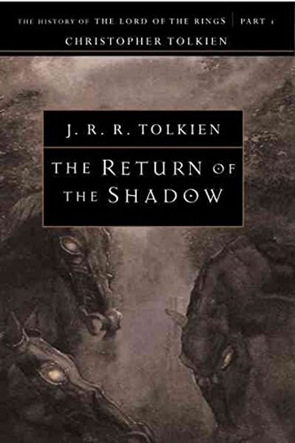 Cover Art for B007S7GMEQ, The Return of the Shadow Tolkien, Christopher ( Author ) Sep-01-2000 Paperback by Christopher Tolkien