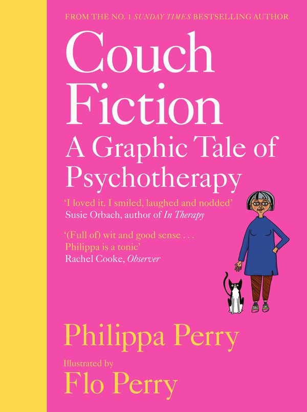 Cover Art for 9780241461785, COUCH FICTION: A Graphic Tale of Psychotherapy by Philippa Perry