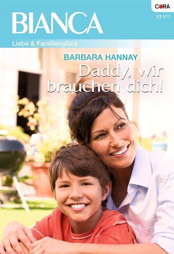 Cover Art for 9783863491888, Daddy, wir brauchen dich! by Barbara Hannay