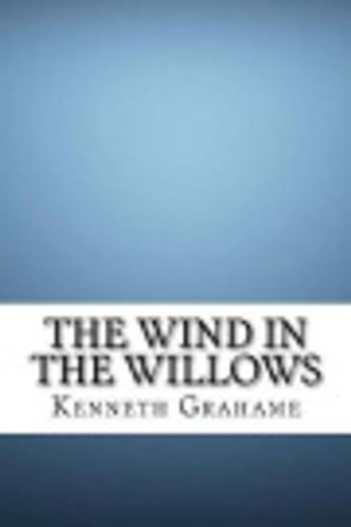 Cover Art for 9781548191733, The Wind in the Willows by Kenneth Grahame