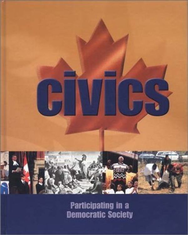 Cover Art for 9780070863897, CIVICS: Participating in a Democratic Society by Al Skeoch, Peter Flaherty, D. Lynn Moore