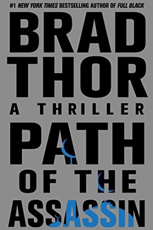 Cover Art for 0784497382428, Path of the Assassin by Brad Thor (2003-08-01) by Brad Thor