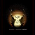 Cover Art for 9781429996716, Dark of the Sun by Chelsea Quinn Yarbro