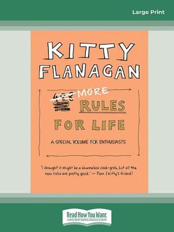 Cover Art for 9780369377784, More Rules for Life by Kitty Flanagan