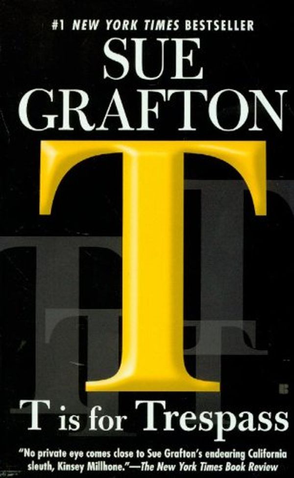 Cover Art for 9780425222300, T Is for Trespass by Sue Grafton
