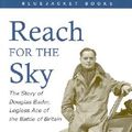 Cover Art for 9781557502223, Reach for the Sky by Paul Brickhill