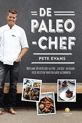 Cover Art for 9789048825615, De paleo-chef: meer dan 100 heerlijke gluten-, tarwe- en lactosevrije recepten voor een goede gezondheid. by Pete Evans