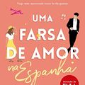 Cover Art for B09X6BLD5L, Uma farsa de amor na Espanha: Sucesso do TikTok (Portuguese Edition) by Armas, Elena