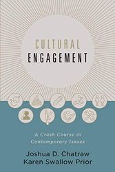 Cover Art for 0025986534578, Cultural Engagement: A Crash Course In Contemporary Issues by Joshua D. Chatraw, Karen Swallow Prior