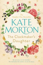Cover Art for 9780230759282, The Clockmaker's Daughter by Kate Morton