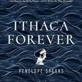Cover Art for B07TQSCT97, Ithaca Forever: Penelope Speaks, A Novel by Luigi Malerba
