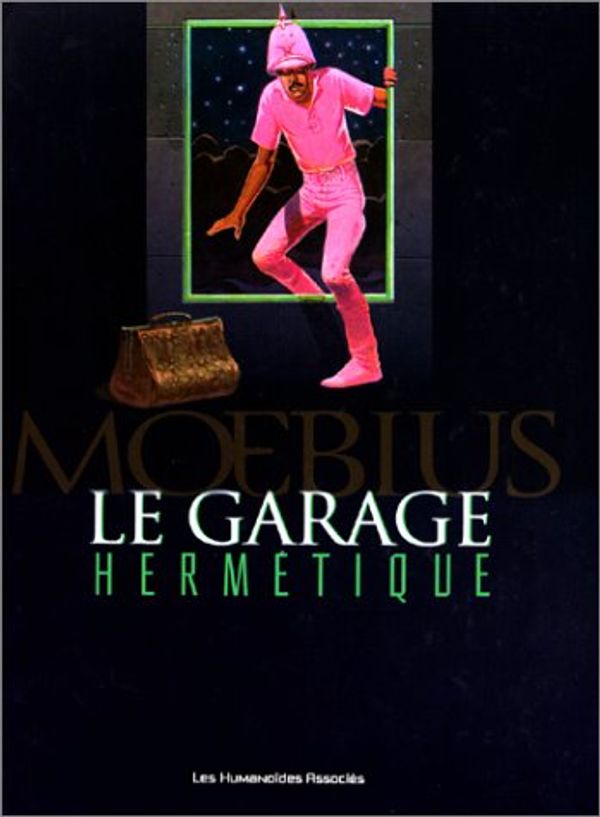 Cover Art for 9782731614145, Le Garage Hermétique by Moebius