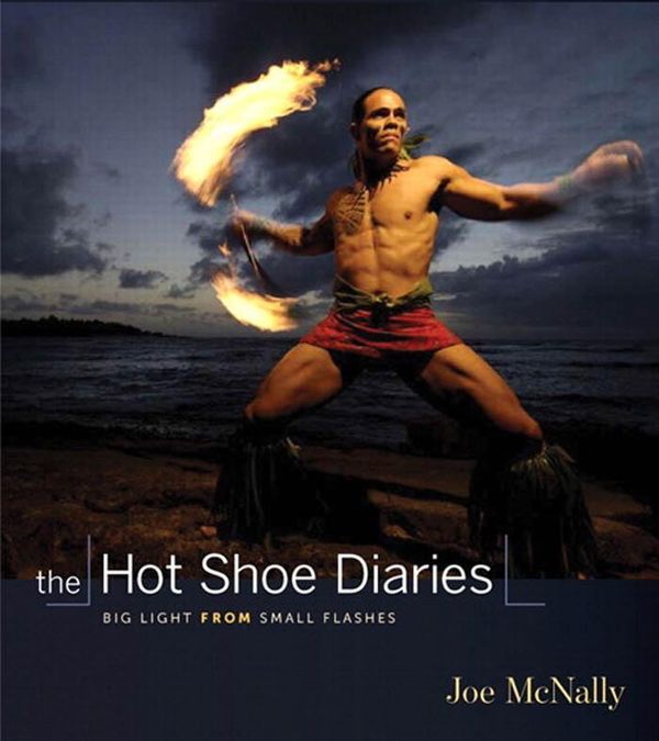 Cover Art for 9780321602480, The Hot Shoe Diaries by Joe McNally
