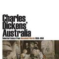 Cover Art for 9781920898687, Charles Dickens' Australia. Selected essays from Household Words 1850-1859.: Book Two: Immigration by Margaret Mendelawitz