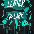 Cover Art for B0CQCN72R8, Leather & Lark by Brynne Weaver