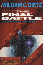 Cover Art for 9780441002177, The Final Battle by William C. Dietz