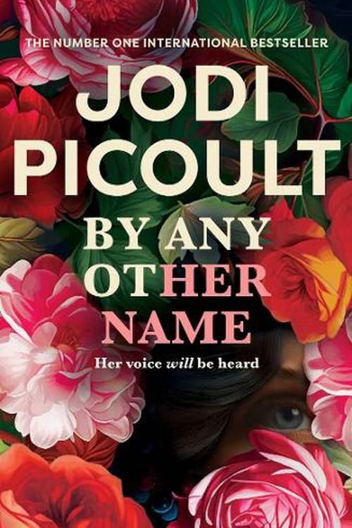 Cover Art for 9781761471001, By Any Other Name by Jodi Picoult