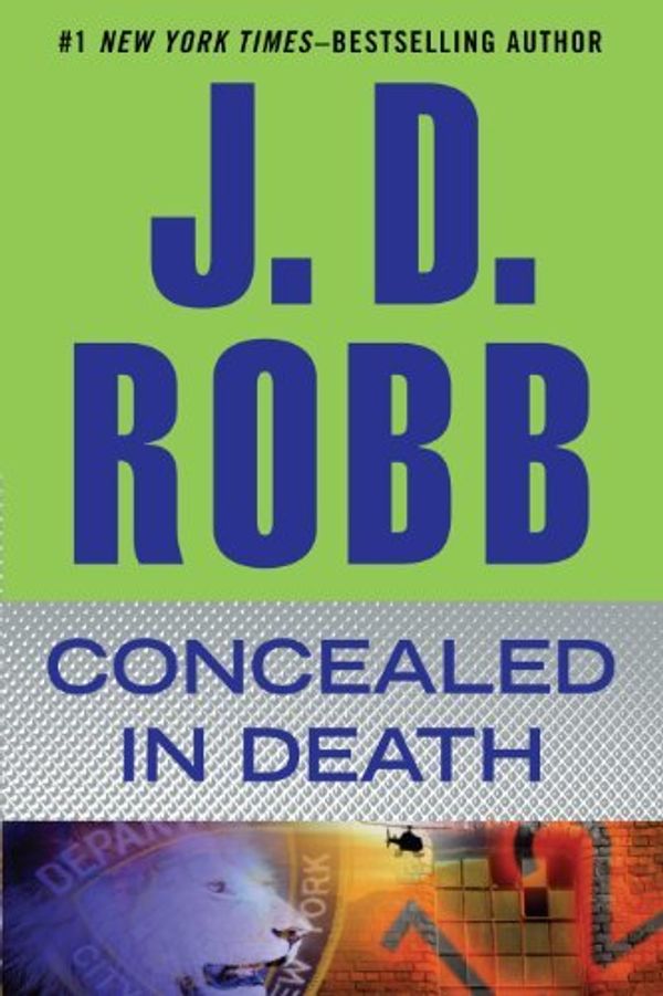 Cover Art for B00SB4QKME, By J.D. Robb Concealed in Death (Lrg) [Hardcover] by J.d. Robb