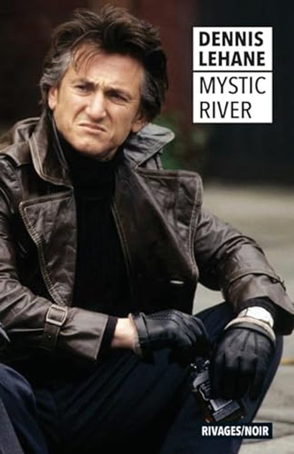 Cover Art for 9782743659752, Mystic River by Dennis Lehane