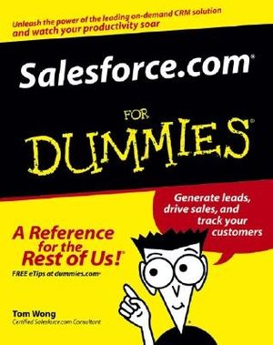 Cover Art for 9780764579219, Salesforce.com For Dummies (For Dummies (Computer/Tech)) by Thomas Wong