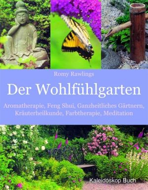 Cover Art for 9783884728642, Der Wohlfuehlgarten by Romy Rawlings