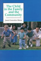 Cover Art for 9780137547067, The Child in the Family and the Community by Janet Gonzalez-Mena