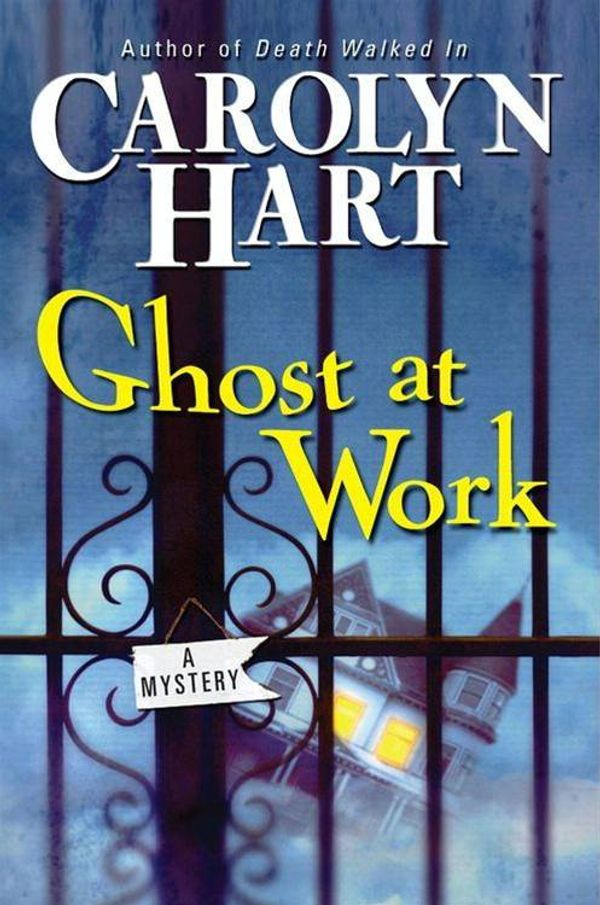 Cover Art for 9780061980879, Ghost at Work by Carolyn Hart