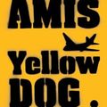 Cover Art for 9780676976168, Yellow Dog by Martin Amis