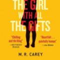 Cover Art for 9780316278133, The Girl with All the Gifts by M R Carey