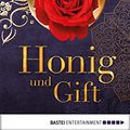 Cover Art for B01N4480IS, Honig und Gift: Eine Kurzgeschichte aus der Welt von Zorn und Morgenröte (Der Fluch des Kalifen) (German Edition) by Renée Ahdieh