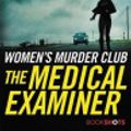 Cover Art for 9780316504836, The Medical Examiner by James Patterson, Maxine Paetro