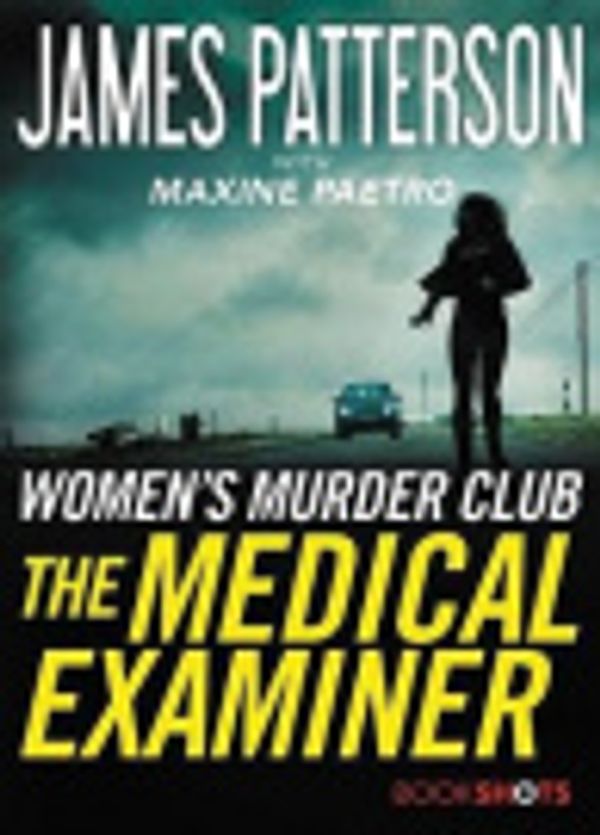 Cover Art for 9780316504836, The Medical Examiner by James Patterson, Maxine Paetro