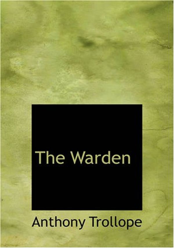 Cover Art for 9781426443312, The Warden by Anthony Trollope